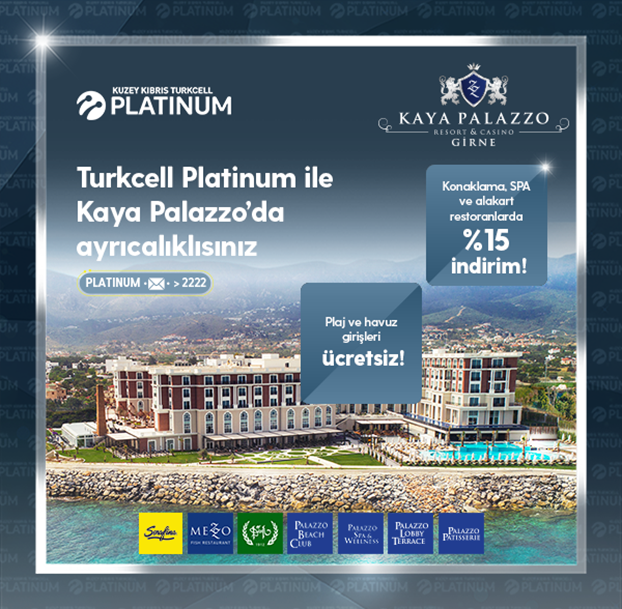 Turkcell Platinum ile Kaya Palazzo'da Ayrıcalıklısınız! Turkcell Platinum ile Kaya Palazzo'da Ayrıcalıklısınız!