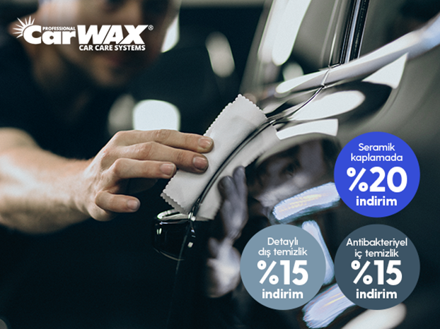 Car Wax'da Ayrıcalıklısınız!