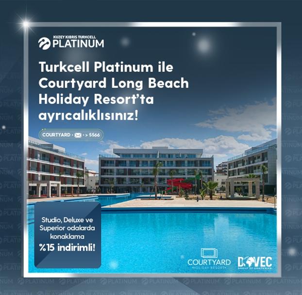 Turkcell Platinum ile Courtyard Long Beach Holiday Resort'ta ayrıcalıklısınız! Turkcell Platinum ile Courtyard Long Beach Holiday Resort'ta ayrıcalıklısınız!