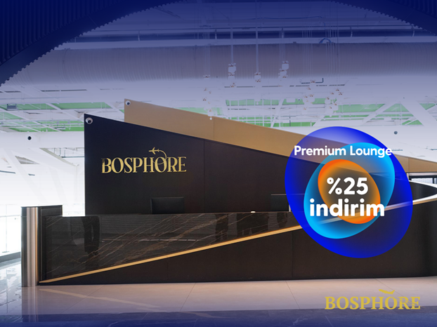 Bosphore Premium Lounge hizmetinde ayrıcalıklısınız!