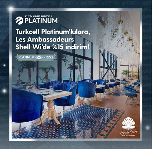 Turkcell Platinum'lulara Les Ambassadeurs Shell Wi'de %15 indirim!