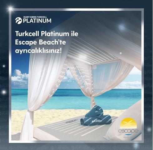 Turkcell Platinum ile Escape Beach'te Ayrıcalıklısınız! Turkcell Platinum ile Escape Beach'te Ayrıcalıklısınız!
