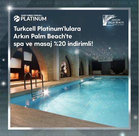 Turkcell Platinum'lulara Arkın Palm Beach'de spa ve masaj %20 indirimli!