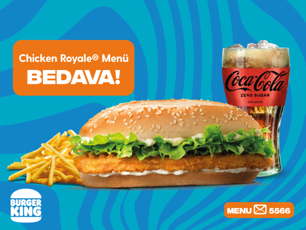 GNÇ'liler Burger King'de Avantajlı!