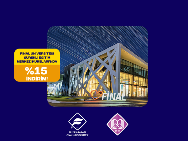 GNÇ'liler Final Üniversitesi'nde avantajlı!