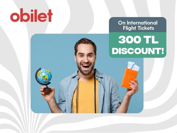 Special Advantages on International Flights with Obilet for GNÇ!