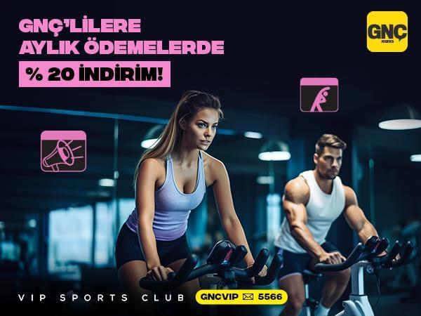 GNÇ'liler VIP Sports Club'ta Avantajlı